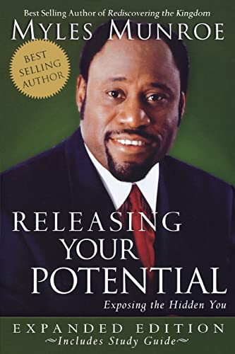 Releasing Your Potential Expanded Edition: Exposing the Hidden You