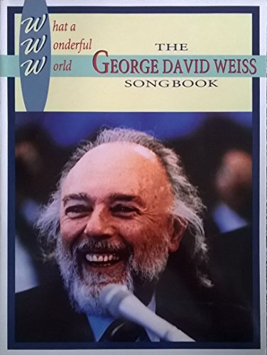 What a Wonderful World -- The George: Weiss, <b>George David</b> - 9780769208787-de-300