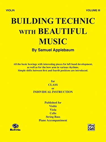 Building Technic With Beautiful Music, for Violin, Vol.III