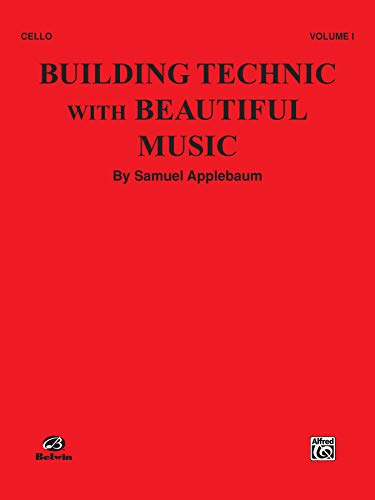 Building Technic With Beautiful Music, Bk 1: Cello