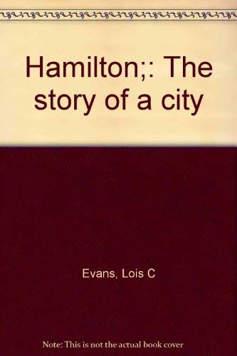 Hamilton;: The story of a city