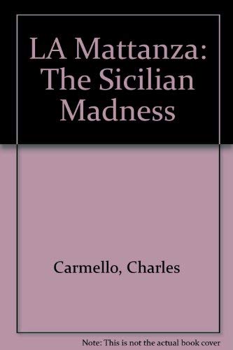 LA Mattanza: The Sicilian Madness