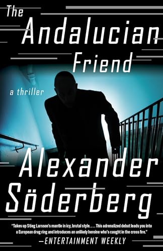 The Andalucian Friend: A Thriller