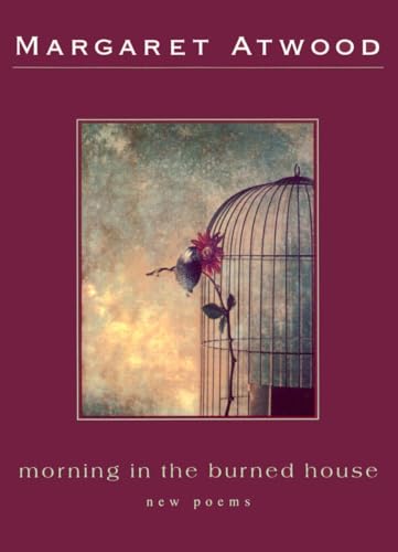 Morning in the Burned House. { 1994 } { SIGNED .}. { FIRST CANADIAN EDITION/ FIRST PRINTING .}. &...