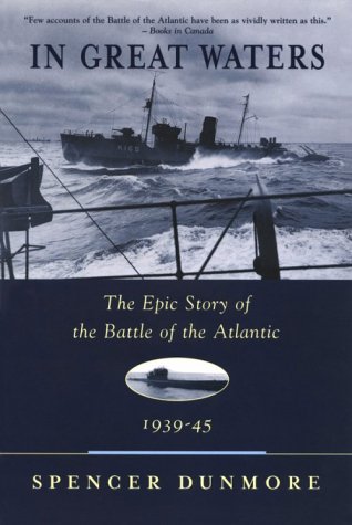 In Great Waters: The Epic Story of the Battle of the Atlantic 1935-45