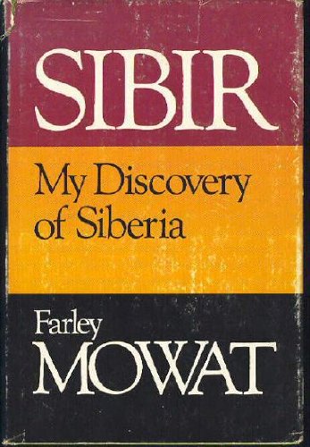SIBIR : My Discovery of Siberia.
