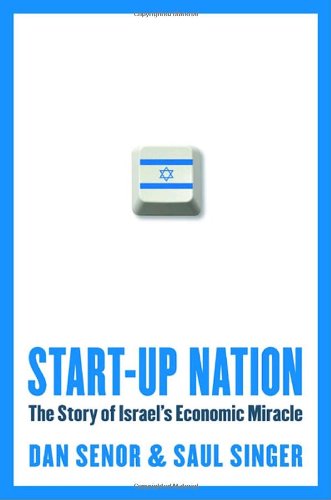 Start-Up Nation: The Story of Israel's Economic Miracle