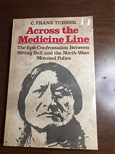 Across the Medicine Line