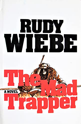 The Mad Trapper (signed)