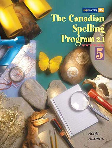 Canadian Spelling Program 2.1: Level 5: Student Book