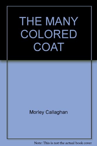 The Many Coloured Coat ( Laurentian Library 12 )