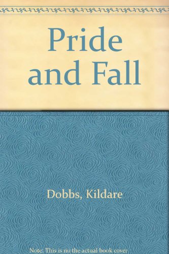 Pride and Fall. A Novella and Six Stories.