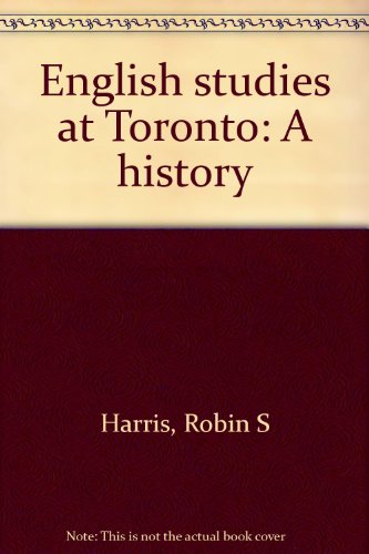 English Studies at Toronto. A History.