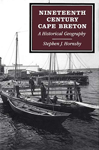 Nineteenth-Century Cape Breton: A Historical Geography