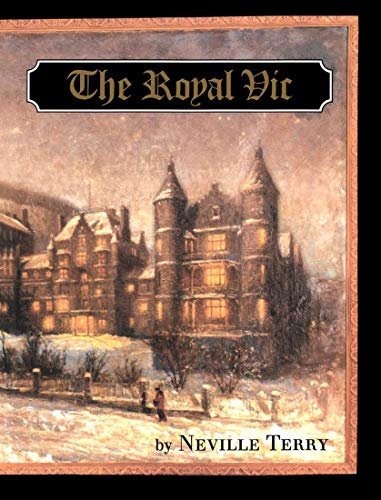 The Royal Vic: The Story of Montreal's Royal Victoria Hospital 1894-1994