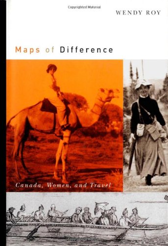 Maps Of Difference Canada, Women, And Travel
