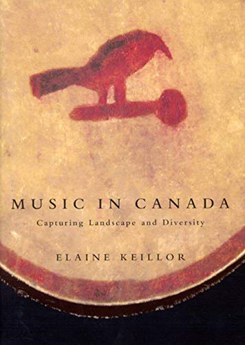 Music in Canada : Capturing Landscape and Diversity