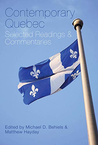 Contemporary Quebec: Selected Readings and Commentaries