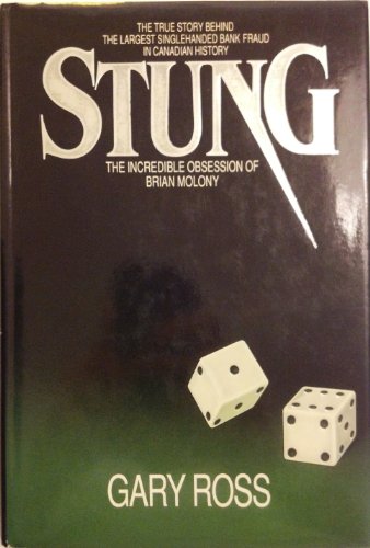 Stung: The Incredible Obsession of Brian Molony (SIGNED)