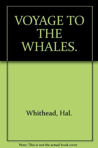 Voyage To The Whales