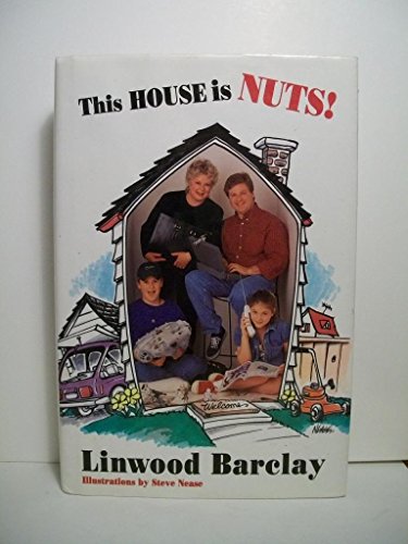 This House Is Nuts : Surviving The Absurdities Of Everyday Life