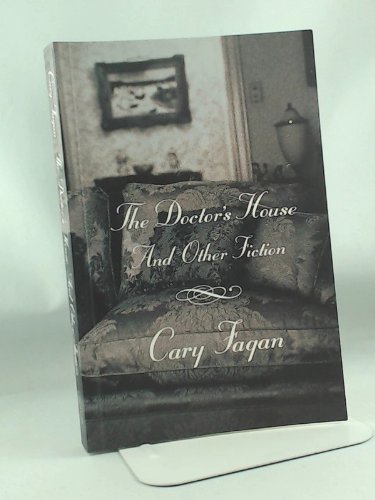The Doctor's House, and Other Fiction