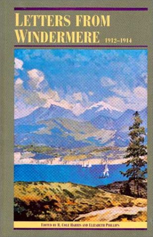 Letters from Windermere 1912 - 1914 (Recollections of the Pioneers of British Columbia)