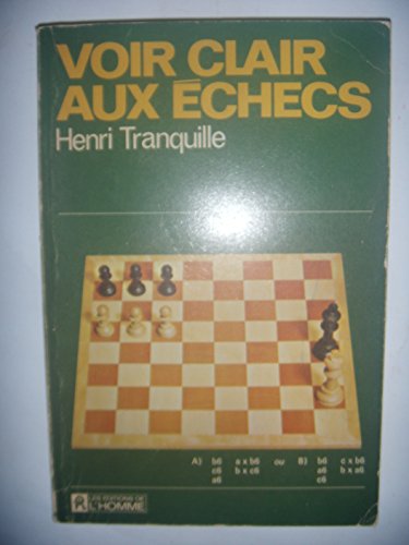 Voir clair aux échecs