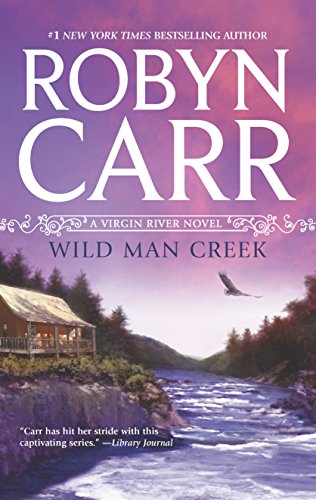 Wild Man Creek (Virgin River, Book 12)