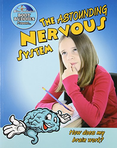 The Astounding Nervous System: How Does My Brain Work (Slim Goodbody's Body Buddies, 1)
The Astounding Nervous System: How Does My Brain Work (Slim Goodbody's Body Buddies, 1)
