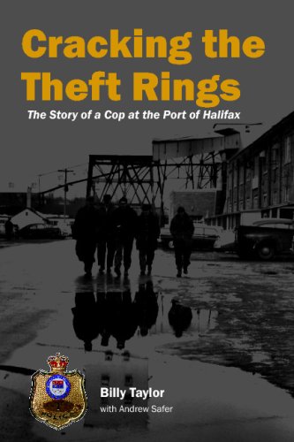 Cracking the Theft Rings: The story of a Cop at the Port of Halifax