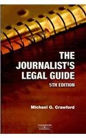 The Journalist's Legal Guide