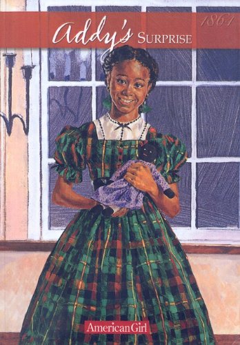 Addy's Surprise: A Christmas Story (American Girls Collection: Addy 1864)