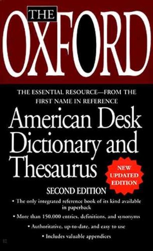 The Oxford American Desk Dictionary Andthesaurus, Second Edition