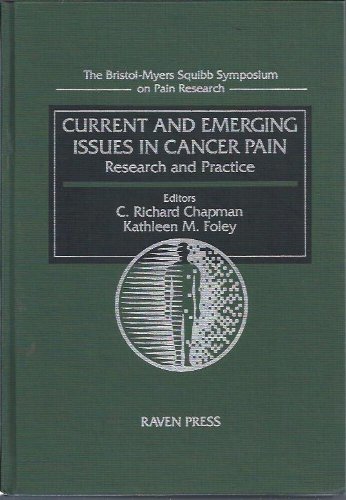 Current and Emerging Issues in Cancer Pain: Research and Practice