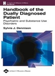 Handbook of the Dually Diagnosed Patient: Psychiatric and Substance Use Disorders