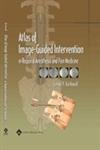 Atlas of Image-guided Intervention in Regional Anesthesia And Pain Medicine