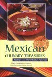 MEXICAN CULINARY TREASURES Recipes from Maria Elena Kitchen