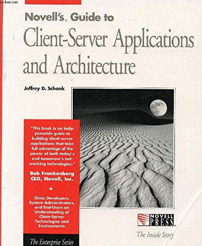 Novell's Guide to Implementing Client Applications and Architecture