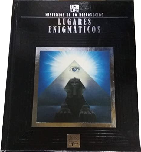 Lugares Enigmaticos (Misterios De Lo Desconocido/Mysteries of the Unknown)