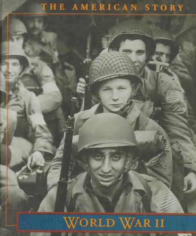 The American Story World War II 1939 - 1945