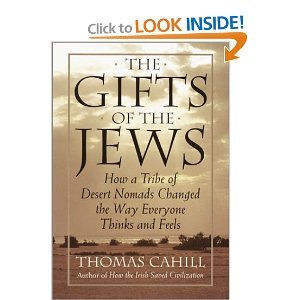 The Gifts of the Jews: How a Tribe of Desert Nomads Changed the Way Everyone Thinks and Feels (G K Hall Large Print Book Series)
The Gifts of the Jews: How a Tribe of Desert Nomads Changed the Way Everyone Thinks and Feels (G K Hall Large Print Book Series)