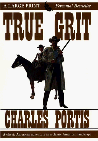 

True Grit (A Large Print) [first edition]