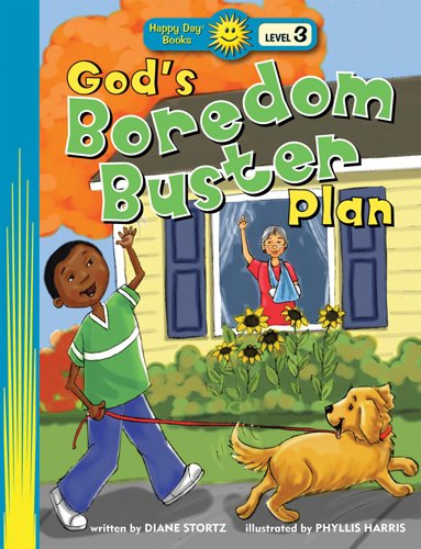 God's Boredom Buster Plan: Happy Day : Level 3 (Happy Day® Books: Level 3)
