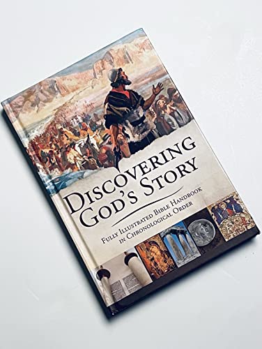 Discovering God's Story: Fully Illustrated Bible Handbook in Chronological Order
Discovering God's Story: Fully Illustrated Bible Handbook in Chronological Order