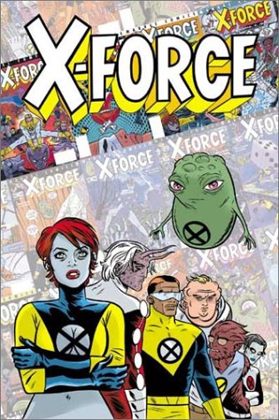 X-Force: Famous, Mutant & Mortal