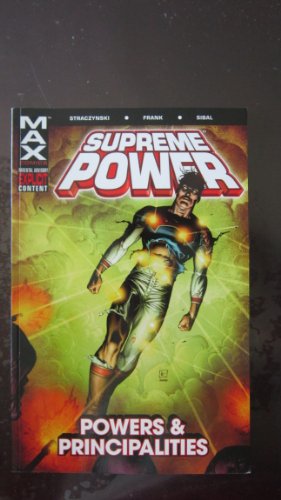Supreme Power Vol. 2 Powers and Principalities