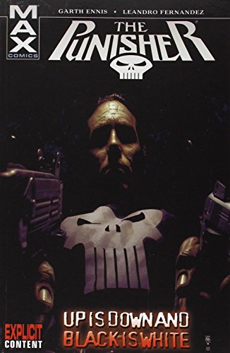 Punisher Max Vol. 4: Up is Down and Black is White (v. 4)
