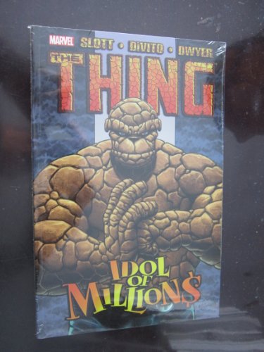 The Thing: Idol of Millions (Fantastic Four)