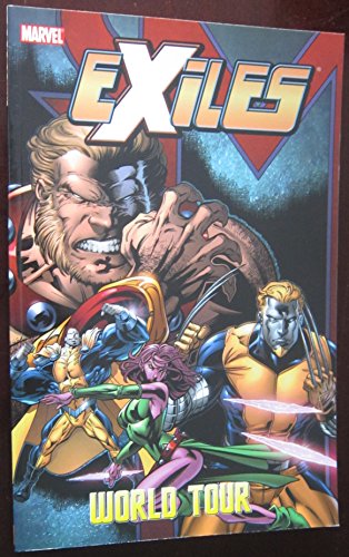 Exiles Vol. 12: World Tour, Book 1 (X-Men)